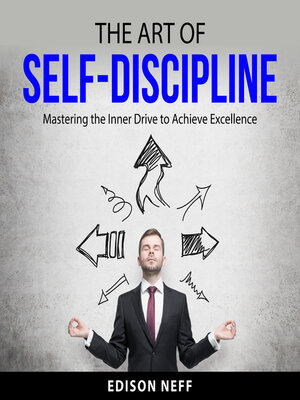 cover image of The Art of Self-Discipline